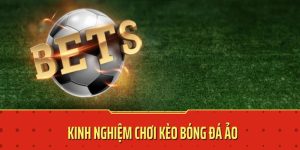 kèo ảo 188bet