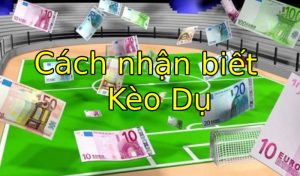 kèo dụ